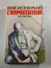 L'Impr&eacute;cateur. Ren&eacute;-Victor Pilhes