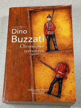 Chroniques terrestres. Dino Buzzati