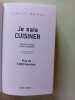 Je sais cuisiner nouvelle &eacute;dition. Mathiot Ginette