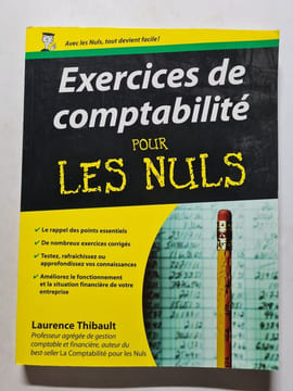 Exercices de comptabilité pour les Nuls. Laurence Thibault