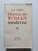 Histoire du roman moderne. R.-M. Alb&eacute;r&egrave;s