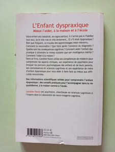 L'Enfant dyspraxique: Mieux l'aider à la maison et à l'école