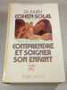 Comprendre et soigner son enfant. Dr Julien Cohen-Solal