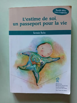 L'estime de soi un passeport pour la vie. Duclos Germain