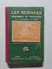 Les Sciences physiques et naturelles. J. Dutilleul et E. Ram&eacute;
