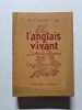L'anglais vivant. Litt&eacute;rature. P. et M. Carpentier-Fialip