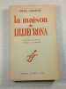 La maison de Lilliecrona. Selma Lagerl&ouml;f