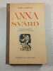 Anna Sv&auml;rd. Selma Lagerl&ouml;f