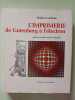 L'Imprimerie de Gutenberg &agrave; l'&eacute;lectron. Robert Lech&ecirc;ne