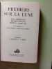 Premiers sur la lune. Neil Armstrong  Michael Collins  Edwin E. Aldrin  Jr