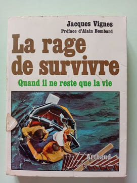 La rage de survivre. Jacques Vignes