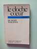 Le cloche-coeur. Hubert Wayaffe