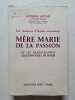 M&egrave;re Marie de la Passion. Georges Goyau