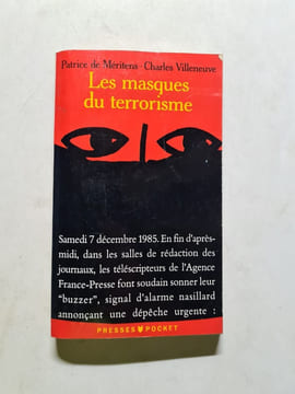 Les masques du terrorisme. Patrice de Méritens - Charles Villeneuve