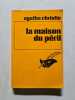 La Maison du p&eacute;ril. Agatha Christie