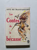Les Contes de la b&eacute;casse. Guy de Maupassant