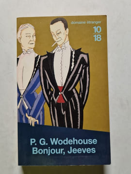 Bonjour Jeeves. P. G. Wodehouse