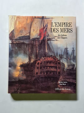 L'Empire des Mers. Martine Acerra  Jean Meyer