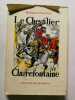 Le Chevalier de Clairefontaine. Marcel Pollitzer