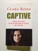 Captive. Clara Rojas