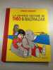 La grande histoire de Th&eacute;o & Balthazar. Gr&eacute;goire Solotareff
