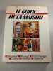 Le Guide de la Maison. 