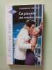 La passion au rendez-vous (Collection Azur). Catherine Spencer
