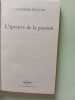 L'&eacute;preuve de la passion : Collection : Harlequin collection azur n&deg; 2098. Catherine Spencer
