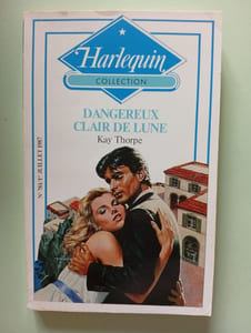 Dangereux Clair de Lune Kay Thorpe 648