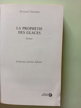 La Prophétie des glaces. Simonay Bernard