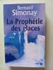 La Proph&eacute;tie des glaces. Simonay Bernard