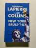 New York br&ucirc;le-t-il. Dominique Lapierre  Larry Collins