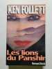 Les lions du Panshir. Ken Follett