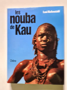 Les Nouba de Kau. Leni Riefenstahl