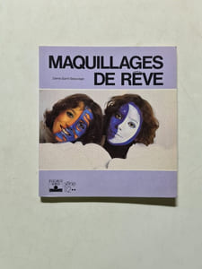 Maquillages de rêve