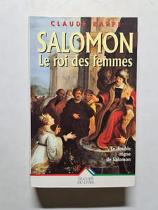Salomon. Le roi des femmes
