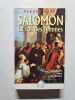 Salomon. Le roi des femmes. Claude Rappe