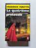 Le quatri&egrave;me protocole. Frederick Forsyth