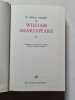 Le th&eacute;&acirc;tre complet de William Shakespeare. William Shakespeare