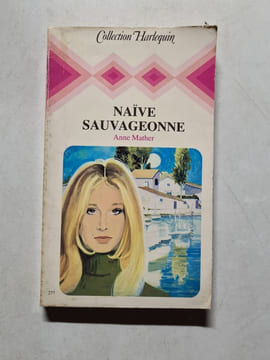 Naïve Sauvageonne. Anne Mather