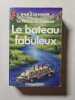 Le bateau fabuleux. Philip Jos&eacute; Farmer