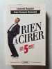 Rien &agrave; cirer les 5 ans. Laurent Ruquier  Jean-Fran&ccedil;ois Remont&eacute;