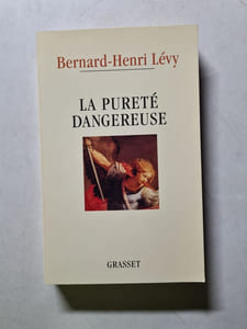 La Purete Dangereuse