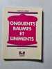 Onguents baumes et liniments. Henriette Dussourd