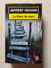 La Place du mort. Jeffery Deaver