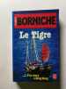 Le Tigre. Roger Borniche