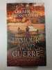 L'amour au temps d'une guerre. Louise Tremblay D'Essiambre