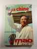 La Chine de Mao. Roger Pic