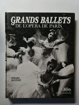 Grands Ballets de l'Opéra de Paris. Gérard Mannoni Sylvie Messinger