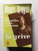 La grive. Henri Troyat
